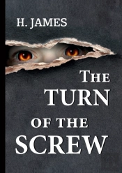 The Turn Of The Screw / Поворот винта