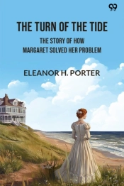 The Turn Of The Tidethe Story Of How Margaret Solved Her Problem (Edition1)