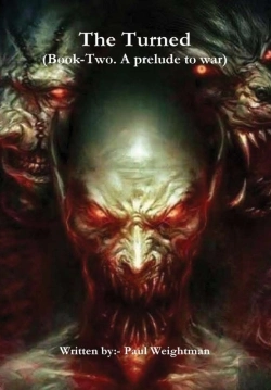 Bertrand.pt - The Turned (Book-Two. A Prelude To War)