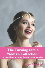 The Turning Into A Woman Collection