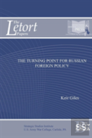 The Turning Point For Russian Foreign Policy