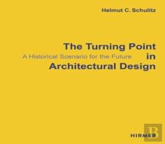 The Turning Point In Architectural Design