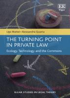 The Turning Point In Private Law - Ecology, Technology And The Commons