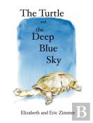 The Turtle And The Deep Blue Sky