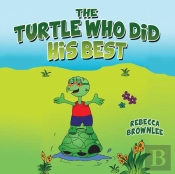 The Turtle Who Did His Best