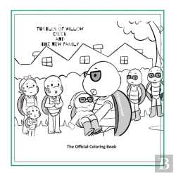 Bertrand.pt - The Turtles Of Willow Creek Official Coloring Book