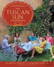 The Tuscan Sun Cookbook