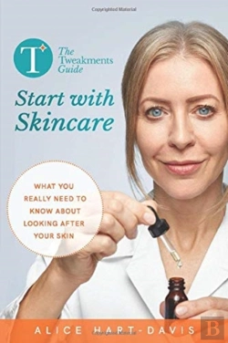 Bertrand.pt - The Tweakments Guide: Start With Skincare