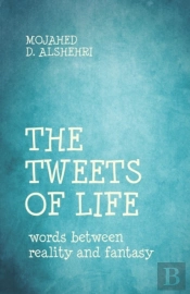 The Tweets Of Life: Words Between Realit