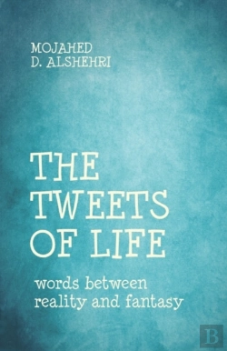 Bertrand.pt - The Tweets Of Life: Words Between Realit