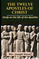 The Twelve Apostles Of Christ
