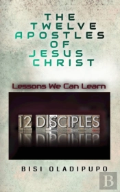 The Twelve Apostles Of Jesus Christ