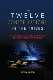 The Twelve Constellations In The Tribes: