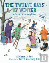 The Twelve Days Of Winter: A School Counting Book