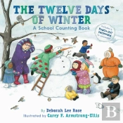 The Twelve Days Of Winter: A School Counting Book