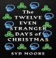 The Twelve Even Stranger Days Of Christmas