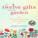 The Twelve Gifts From The Garden