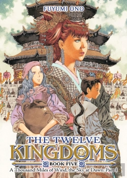 Bertrand.pt - The Twelve Kingdoms Book 5 - A Thousand Miles Of Wind, The Sky At Dawn: Part 1 (Novel)