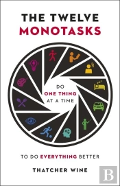 The Twelve Monotasks