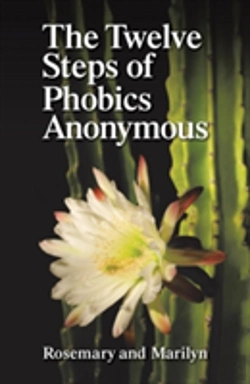 Bertrand.pt - The Twelve Steps Of Phobics Anonymous