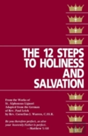 The Twelve Steps To Holiness And Salvation