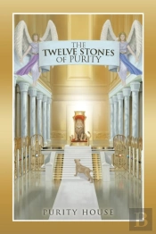 The Twelve Stones Of Purity