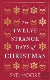 The Twelve Strange Days Of Christmas