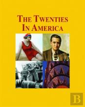 The Twenties In America