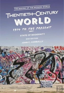 Bertrand.pt - The Twentieth-Century World, 1914 To The Present