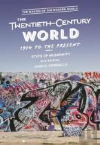 The Twentieth-Century World, 1914 To The Present