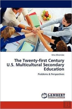 Bertrand.pt - The Twenty-First Century U.S. Multicultural Secondary Education