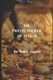 The Twenty-Fourth Of August