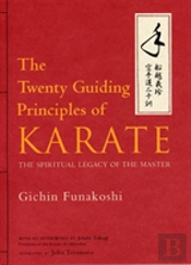 The Twenty Guiding Principles Of Karate
