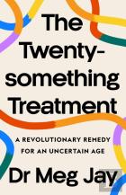 The Twentysomething Treatment