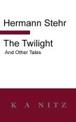 The Twilight And Other Tales