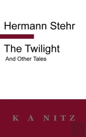 The Twilight And Other Tales