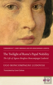 The Twilight Of Rome'S Papal Nobility