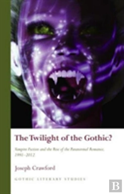 Bertrand.pt - The Twilight Of The Gothic?