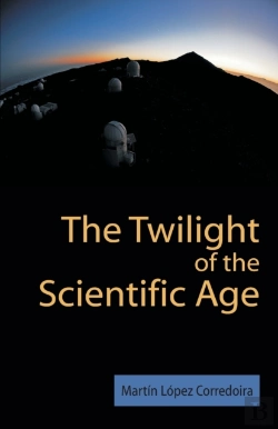 Bertrand.pt - The Twilight Of The Scientific Age