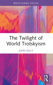 The Twilight Of World Trotskyism