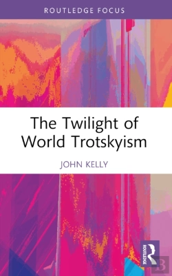 Bertrand.pt - The Twilight Of World Trotskyism
