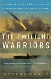 The Twilight Warriors