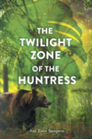 The Twilight Zone Of The Huntress