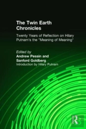 The Twin Earth Chronicles