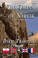 The Twins Of Narvik, Part I