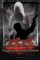 The Twins Of Rapture And Doom
