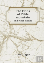 The Twins Of Table Mountain And Other Stories