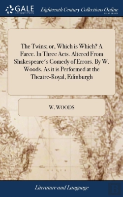 Bertrand.pt - The Twins; Or, Which Is Which? A Farce.