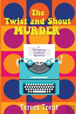 Bertrand.pt - The Twist And Shout Murder: A Swinging S