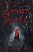 The Twisted Tale Of Saffron Schmidt